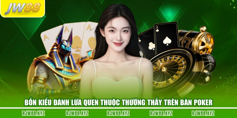 Cách Bluff Poker Hiệu Quả Tại JW88 Cho Tay Chơi Mới